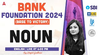 Noun English Grammar  Bank Exam 2024 Foundation Class 3  English by Kinjal Gadhavi [upl. by Shriner]