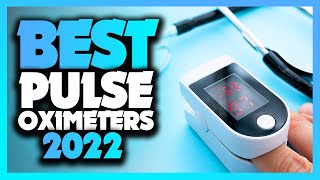 Top 5 Best Pulse Oximeters You Need To Buy In 2022 [upl. by Atenek322]