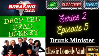 Drop The Dead Donkey S02 Ep05 Drunk Minister HD [upl. by Yellehs]