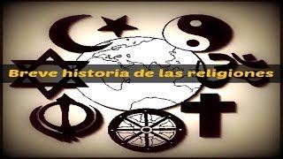 Breve historia de las religiones mas conocidas [upl. by Ennairek]