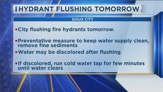 Sioux City Hydrant Flushing Tomorrow [upl. by Novert36]