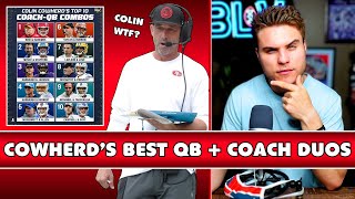 Colin Cowherds Top 10 QBCoach Duos Reaction  ACCURATE OR TRASH [upl. by Aseel]