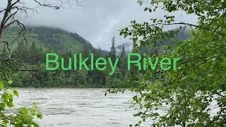 Bulkley River BC [upl. by Nhoj499]