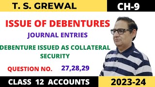 ISSUE OF DEBENTURES TSGREWAL CH9 QUE NO272829 Debenture issued as collateral security [upl. by Aicertal]