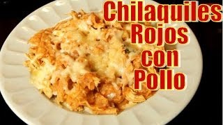 Chilaquiles Rojos con Pollo  Recetas en Casayfamiliatv [upl. by Hermina]