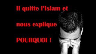 Un musulman quitte lIslam il explique POURQUOI [upl. by Rysler624]