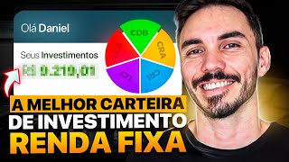 Como Montar a Melhor CARTEIRA DE INVESTIMENTO de Renda Fixa [upl. by Bunni96]