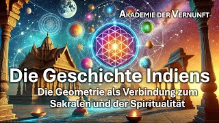 Geschichte Indiens Teil 6  Die Geometrie als Verbindung zum Sakralen und der Spiritualität [upl. by Byran]