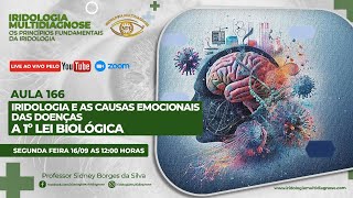 PRIMEIRA LEI BIOLÃ“GICA  IRIDOLOGIA E AS CAUSAS EMOCIONAIS DAS DOENÃ‡AS [upl. by Clementas]