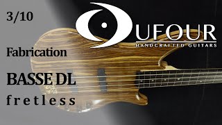 03  Fabrication dune basse fretless manche et touche part2 [upl. by Changaris]