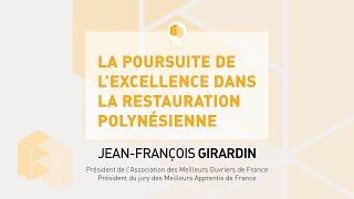 La poursuite de lexcellence dans la restauration polynésienne JeanFrançois GIRARDIN  FR 2024 [upl. by Scotty664]