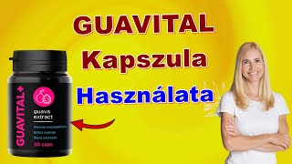 GUAVITAL Kapszula Ára Használata Guavital Plus Hol Kapható Guavital Vélemények Átverés [upl. by Kristen283]