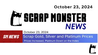 Daily Scrap Metal Price Report  Gold amp Silver Up Platinum Down  Oct 23 2024 [upl. by Eulau]