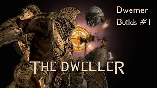 Skyrim Build The Dweller  Dwemer Builds 1  The Dwemer Warrior [upl. by Frederiksen]