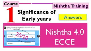 Nishtha 40 Course 1 Quiz answers Significance of Early years [upl. by Atalanta354]