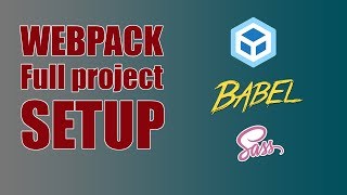 Webpack full project setup  Babel SASS Image loading HMR [upl. by Lledyr707]