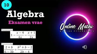 Graad 10 Algebra Breuke Les 4 Eksamen Vrae [upl. by Halihs]