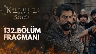 Kuruluş Osman 132Bölüm Fragmanı [upl. by Ellennahs]