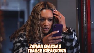 Zatima Season 3 Trailer Breakdown [upl. by Anitnas]