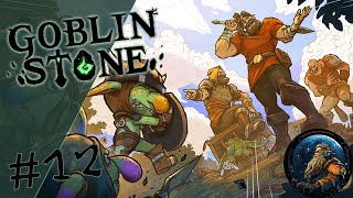 Goblin Stone  Game Over des brutes les halflings   12 [upl. by Jat]