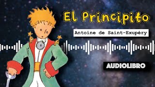 EL PRINCIPITO  AUDIOLIBRO COMPLETO en español [upl. by Lourie]