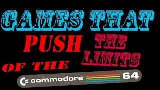 Games That Push The Limits of The Commodore 64 [upl. by Indira]