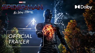 SpiderMan No Way Home  Official Trailer  Discover it in Dolby Cinema [upl. by Ty]