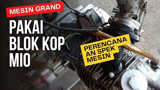 Mesin Grand Custom Blok Kop MioPerencanaan Spek [upl. by Nylaroc]