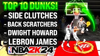 THE TOP 10 MOST OVERPOWERED DUNK PACKAGES IN NBA 2K24 [upl. by Sosanna]