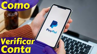 Como Verificar a Conta do PayPal [upl. by Madox583]