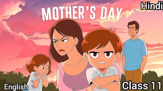 Mother’s Day  Class 11  Term 2  Full  हिंदी में  Explained  Snapshot book  Chapter 5 [upl. by Rondon]