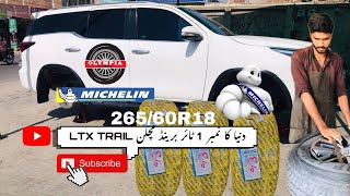 Michelin LTX Trail26560R18 world no1 tyre brand for Toyota FortunerOlympiatyres [upl. by Tiphane]