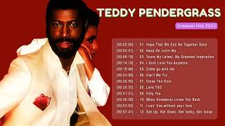 TEDDY PENDERGRASS  THE Greatest Hits FULL ALBUM  Pendergrass All the Best 2022 [upl. by Bresee218]