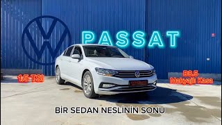 VOLKSWAGEN PASSAT 15 TSI B85  ÜRETİMİ DURDURULAN PASSAT SEDAN [upl. by Hassin]