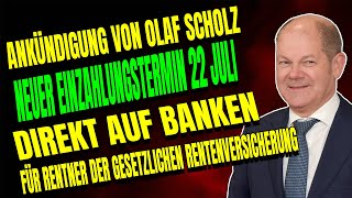 22 Juli Neue Einzahlungen für alle Rentner der Gesetzlichen Rentenversicherung kommen [upl. by Xever]