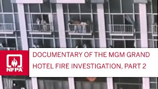 NFPA Documentary of the MGM Grand Hotel Fire Investigation Part 2 [upl. by Madi]