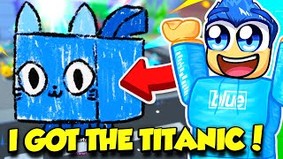 I OPENED 500 SKETCH EGGS AND HATCHED THE NEW TITANIC IN PET SIMULATOR 99 [upl. by Denis173]