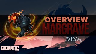 Margrave Gigantic Hero Overview [upl. by Notsirb]