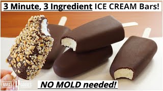 3 Minute 3 Ingredient CHOCOLATE ICE CREAM Bars No mould required Easy Ice Cream Recipe [upl. by Yekcaj]