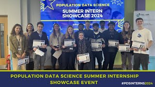 Population Data Science Summer Intern Showcase 2024 [upl. by Fini882]