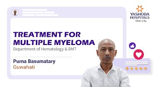 Treatment for Multiple Myeloma  Bone Marrow Transplantation  Yashoda Hospitals Hyderabad [upl. by Eelibuj]