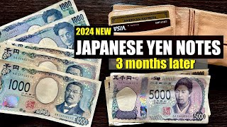 Japanese Yen 2024 Bank Notes for Tourists  3 Months Later [upl. by Cartan7]