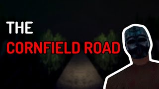 THE CORNFIELD ROAD Horror Game Playthrough [upl. by Bucher704]