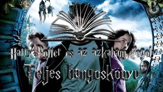 Harry Potter és az azkabani fogoly  Teljes hangoskönyv  1 rész [upl. by Starr]