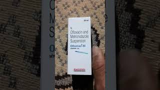 ofloxacin and metronidazole suspension  oflomac m medicine [upl. by Aik]