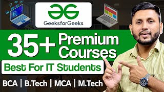 35 Courses FREE Access  Geeks for Geeks Premium Subscription  Best Courses for IT Students [upl. by Orvie]