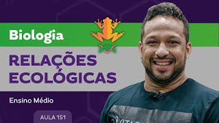 Relações ecológicas  Biologia  Ensino Médio [upl. by Ieppet86]