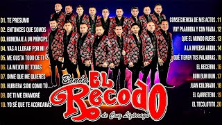 Mix Banda El Recodo 2024 🔥 Lo Mejor Banda Románticas De El Recodo 🔥 30 Banda Éxitos Inolvidables Mix [upl. by Ody]