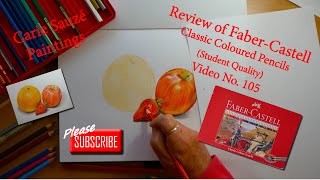 Review of FABERCASTELL Classic Colour Pencils Student Quality Budget range  Video No 105 [upl. by Morgana935]