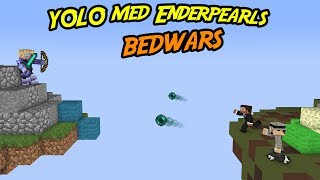 YOLO MED ENDERPEARLS  BEDWARS [upl. by Nasas331]